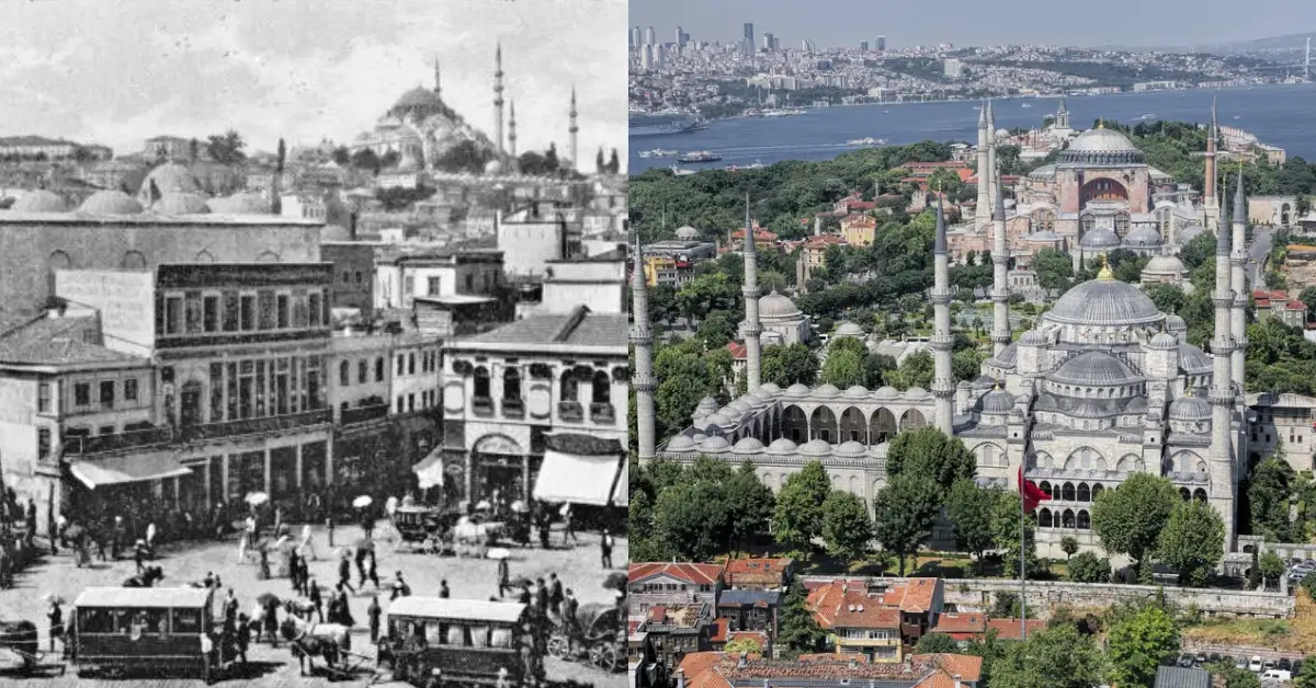 Istanbul Then and Now