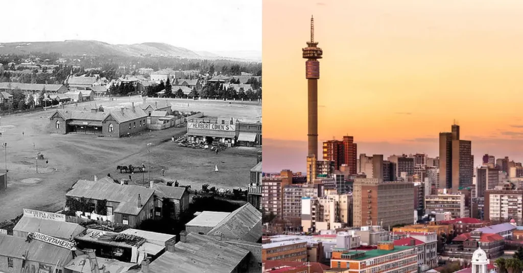 Johannesburg Then and Now